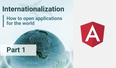 Internationalization: How To Open an Application to the World – part 1.