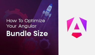 How To Optimize Your Angular Bundle Size
